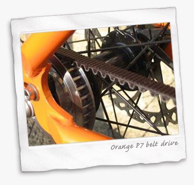 Orange P7 with belt drive