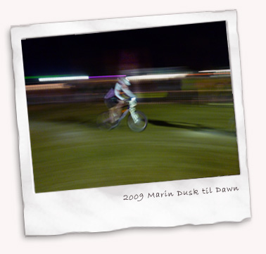 2009 Marin Dusk til Dawn